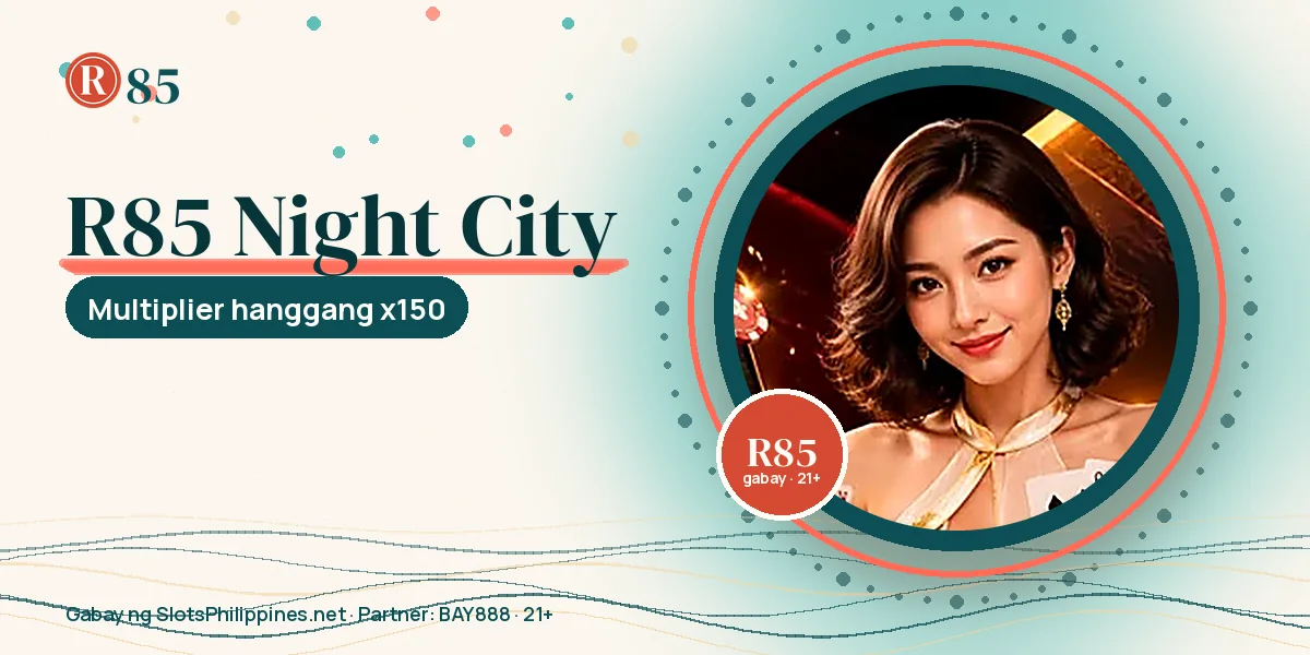 R85 Night City: 243 Ways, Dragon Wild at Multiplier Hanggang x150