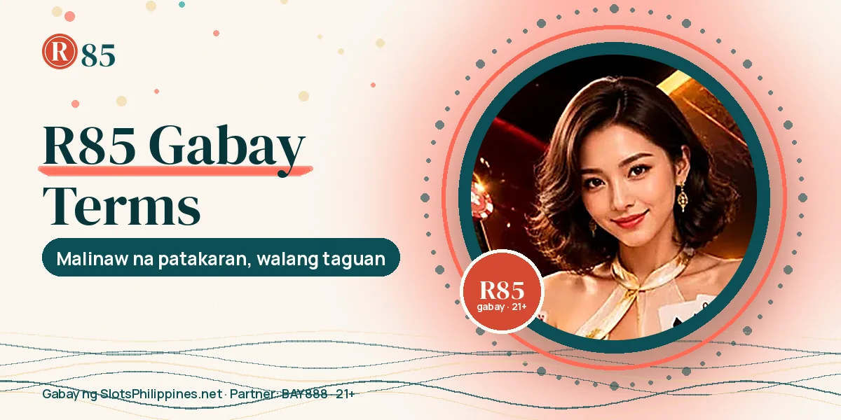 Terms and Conditions ng SlotsPhilippines.net R85 gabay